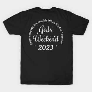 Girls Weekend 2023 T-Shirt