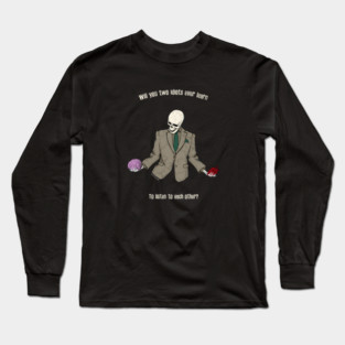 That'll Be The Day Long Sleeve T-Shirt