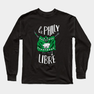 la Philly Libre Long Sleeve T-Shirt