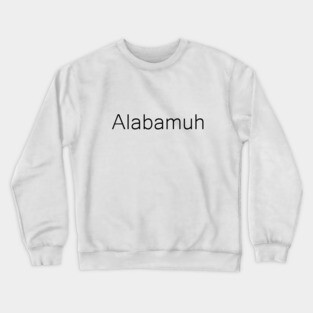 Alabamuh Crewneck Sweatshirt