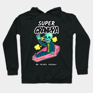Super Grandpa 80 Years Young Funny 80th Birthday Gift Hoodie