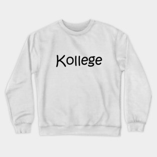Kollege Crewneck Sweatshirt