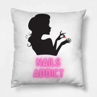 Nails Addict - Cute Design For Nail Tech Artists and Nail Art Lovers Pillow