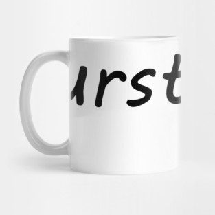 Thursty Mug