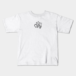 Slay Queen Kids T-Shirt