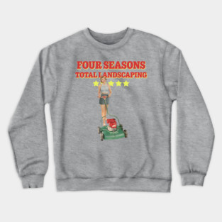 Four Seasons Total Landscaping Crewneck Sweatshirt