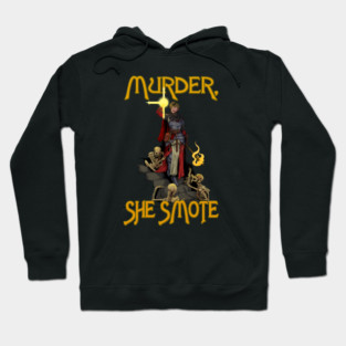 Murder, She Smote Hoodie