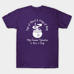 Anti Valentine's Day Funny Spell Cheeky Witch® T-Shirt