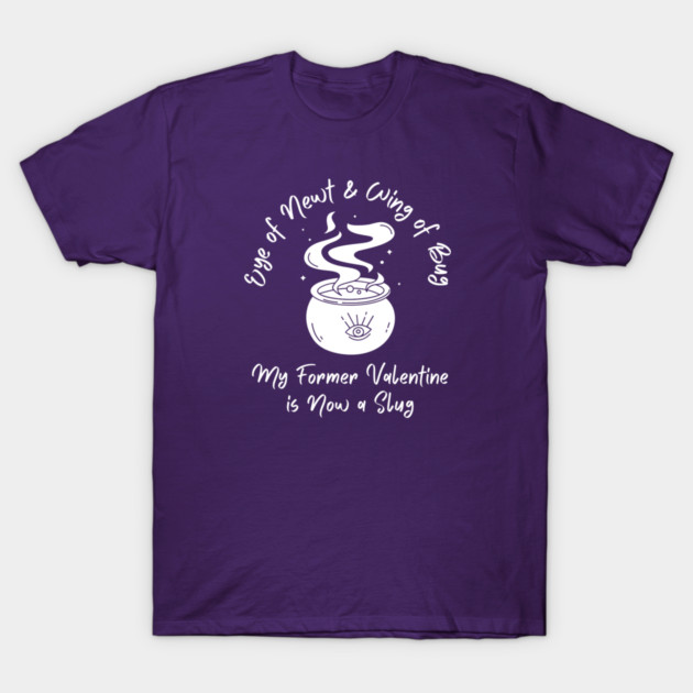 Anti Valentine's Day Funny Spell Cheeky Witch® T-Shirt by Cheeky Witch