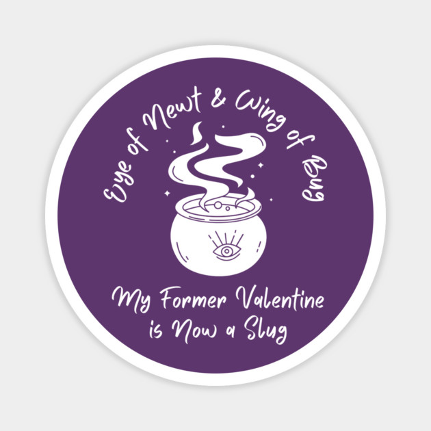 Anti Valentine's Day Funny Spell Cheeky Witch® Magnet by Cheeky Witch