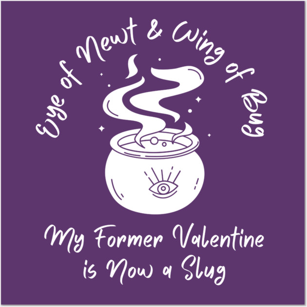 Anti Valentine's Day Funny Spell Cheeky Witch® Wall Art by Cheeky Witch