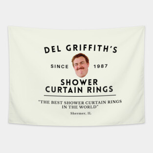 Del Griffith's Shower Curtain Rings - Shermer, IL Since 1987 Tapestry