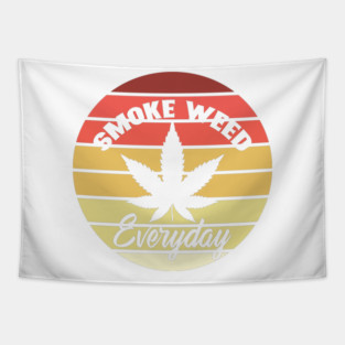 Smoke Weed Everyday Tapestry
