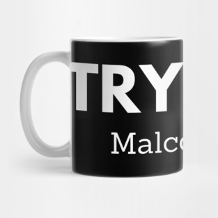 Try me,  Malcolm X, black history Mug