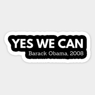 Yes we can,  Barack Obama,  Black History Magnet