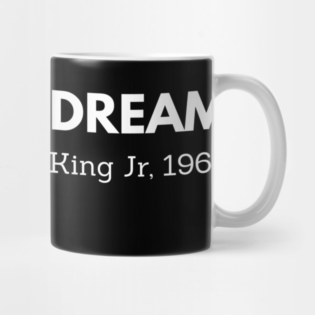 I have a dream,  Mlk, black history by UrbanLifeApparel