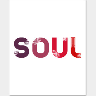 SOUL Posters and Art