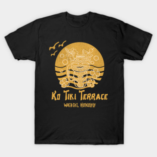 Ko Tiki Terrace , Honolulu - Waikiki Tiki Bar Retro Lounge Hawaiin Vintage Collection T-Shirt