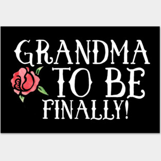 Grandma to be finally Posters and Art