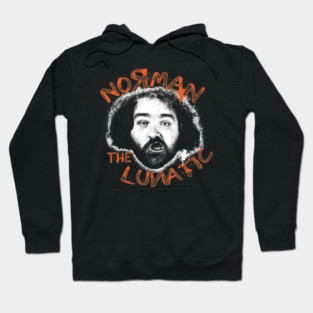 Norman the Lunitic Hoodie
