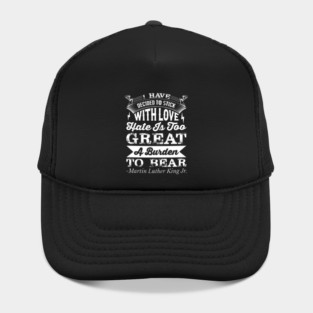 I Have Decided To Stick with love, MLK, Black History Hat