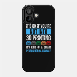 It's Ok If You're Not Into 3D Printing Phone Case