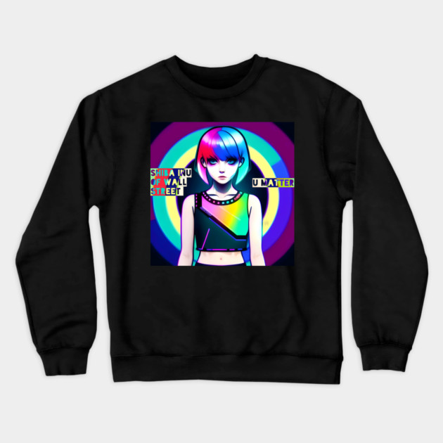U Matter Crewneck Sweatshirt by animegirlnft