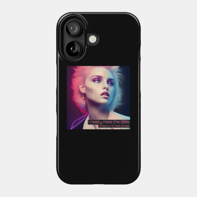 I really miss the 80s Phone Case by animegirlnft