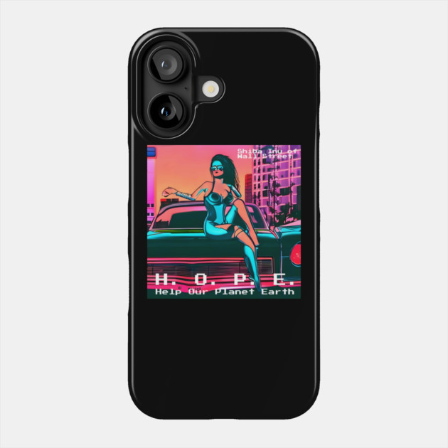 H.O.P.E. = Help Our Planet Earth Phone Case by animegirlnft