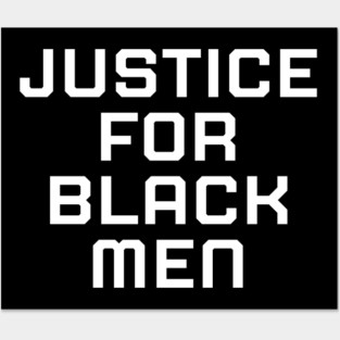 Justice for black men, black history, black lives matter Posters and Art