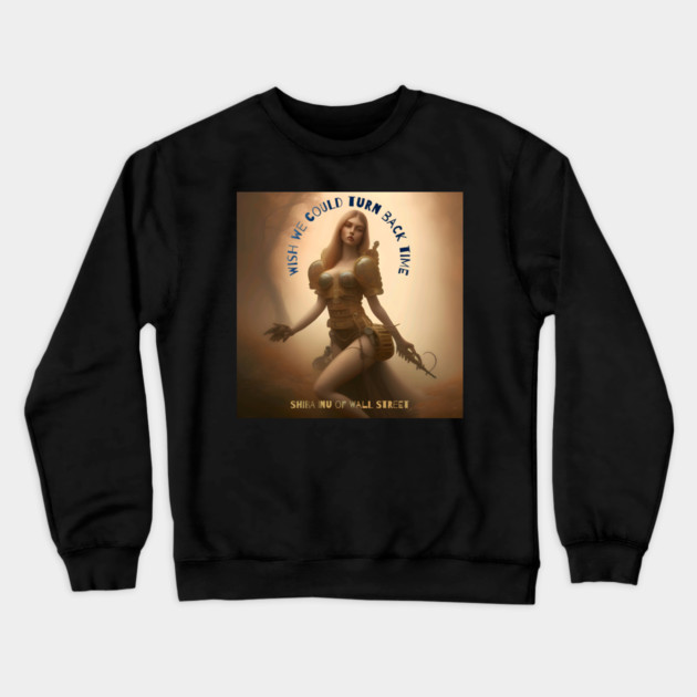 Steampunk Wish We Could Turn Back Time Crewneck Sweatshirt by animegirlnft