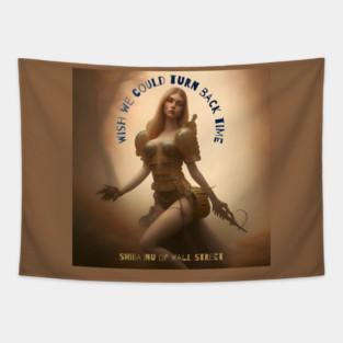 Steampunk Wish We Could Turn Back Time Tapestry