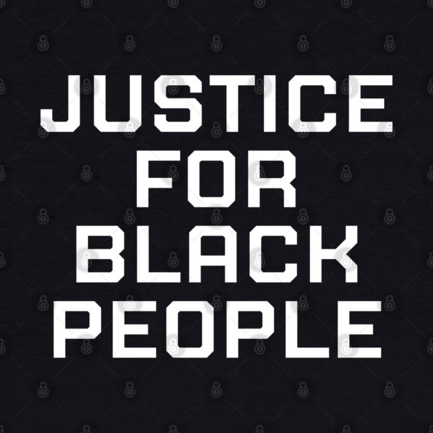 Justice for black people, black history, black lives matter by UrbanLifeApparel