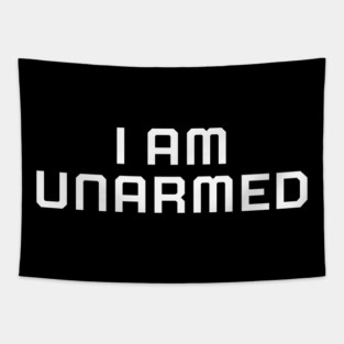 I am unarmed, Black lives matter, black history, protest Tapestry