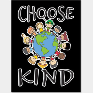 'Choose Kindness Be Kind Anti-Bullying' Kindness Posters and Art
