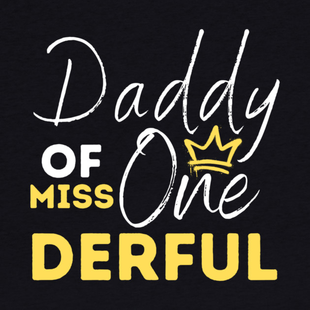 Daddy Of Miss One-Derful by The WYLD Tribe