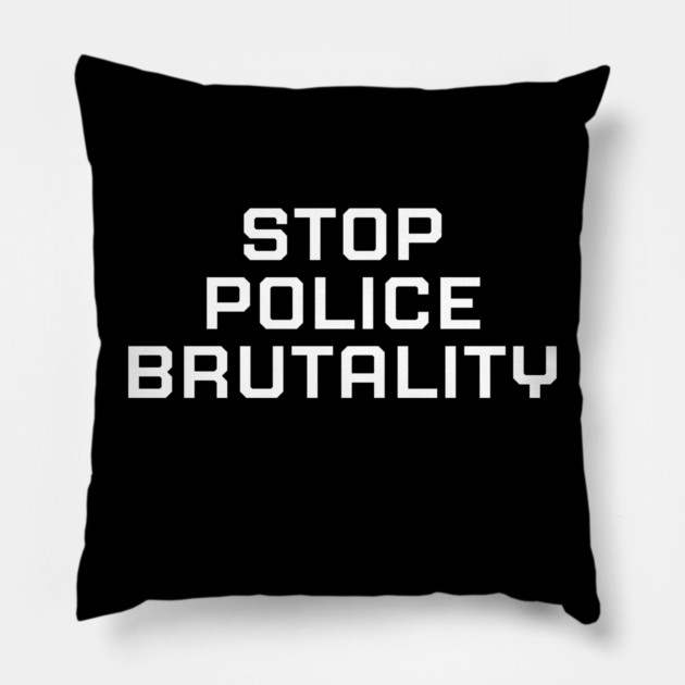 Stop Police Brutality, Black lives matter, black history Pillow by UrbanLifeApparel