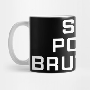 Stop Police Brutality, Black lives matter, black history Mug
