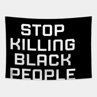 Stop killing Black People, Black lives matter, black history Tapestry