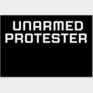 Unarmed Protester, Black lives matter, black history, protest shirt Posters and Art