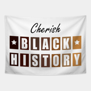 Cherish Black History | Black Pride & Heritage Tapestry