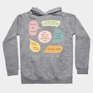 Mental Health Awareness Suicide Prevention Quotes and Sayings Hoodie