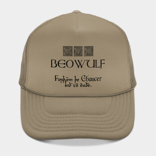 Beowulf vs Chaucer Hat