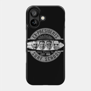 Ex Presidents Surf School Phone Case