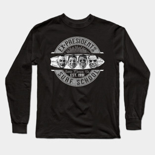 Ex Presidents Surf School Long Sleeve T-Shirt