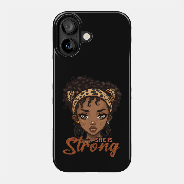 She is Strong, Black Girl, Black Queen, Black Woman, Black History Phone Case by UrbanLifeApparel