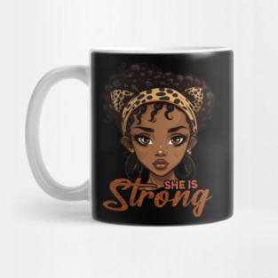 She is Strong, Black Girl, Black Queen, Black Woman, Black History Mug
