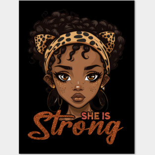 She is Strong, Black Girl, Black Queen, Black Woman, Black History Posters and Art