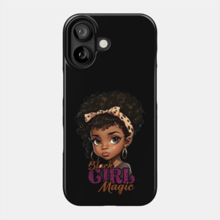 Black Girl Magic, Black Girl, Black Queen, Black Woman, Black History Phone Case