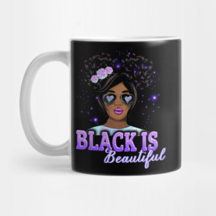 Black is Beautiful, Black Girl Magic, Black Queen, Black Woman, Black History Mug